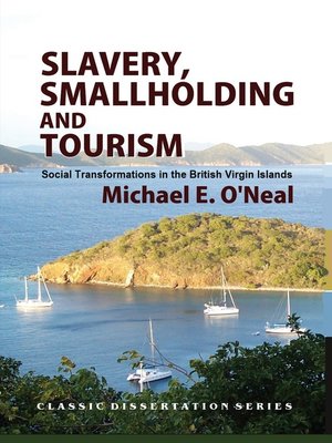 cover image of Slavery, Smallholding and Tourism